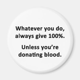 Aimant Whatever You Do, Always Give 100%