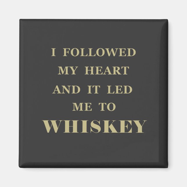 Aimant Whiskey cite d'étranges paroles d'alcool (Devant)