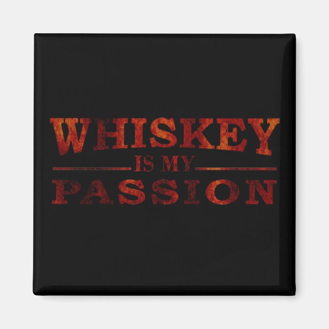 Aimant Whiskey est ma passion drôle de dire alcool (Devant)