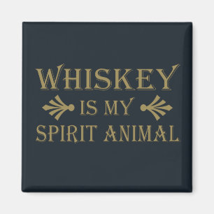 Aimant whiskey est mon animal d'esprit
