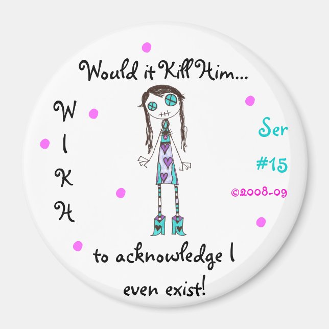 Aimant WIKH Ser#15 REMERCIEZ-MOI DÉJÀ ! (Devant)