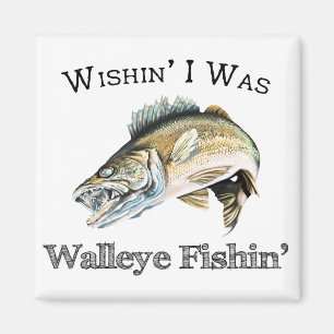 Aimant Wishin I Was Walleye Fishin