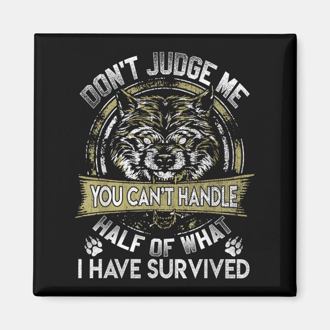 Aimant Wolf Dont Judge Me You Cant Handle  (Devant)
