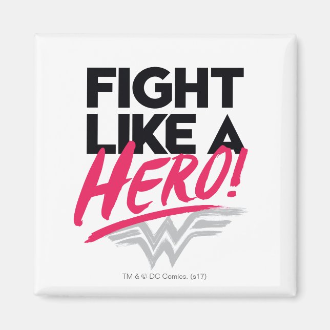 Aimant Wonder Woman - Combattre Comme Un Héros (Devant)