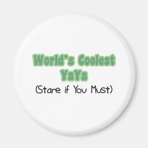 Aimant World&apos ; s YaYa le plus frais