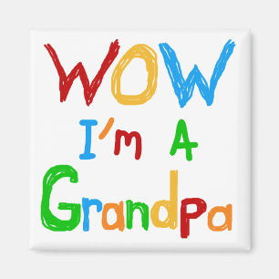 Aimant WOW Je suis un grand-père T-shirts et cadeaux