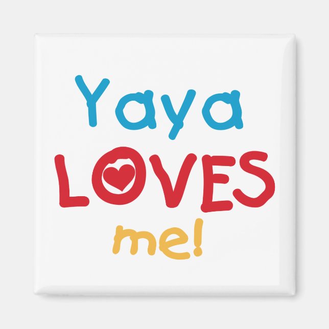 Aimant Yaya Loves Me Tshirts et cadeaux (Devant)