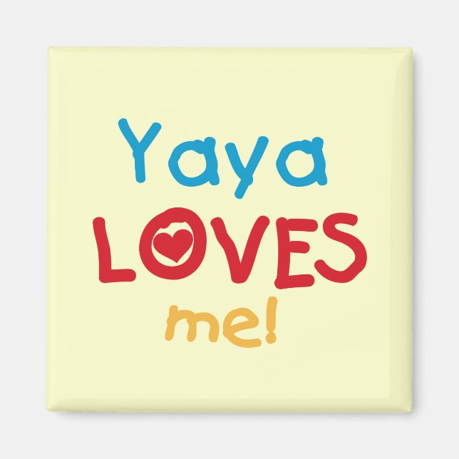 Aimant Yaya Loves Me Tshirts et cadeaux (Devant)