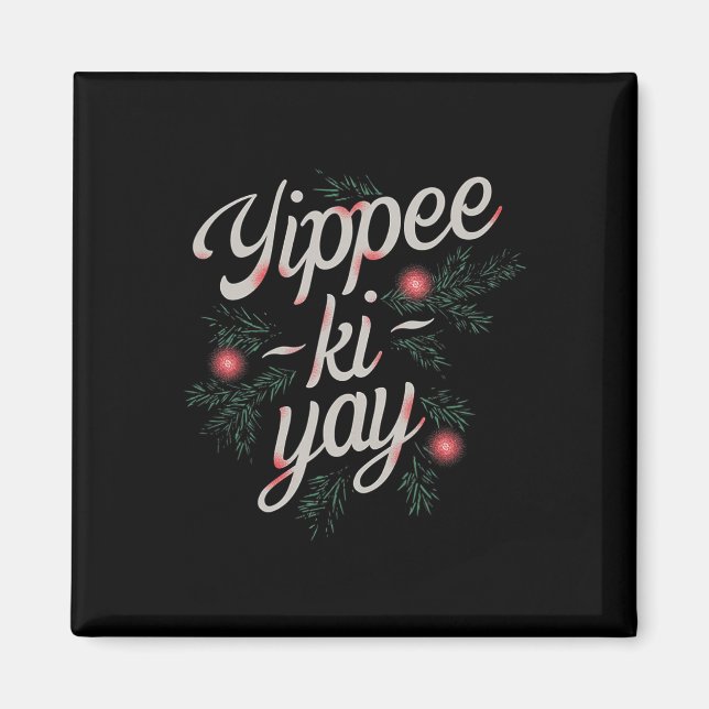 Aimant Yippee Ki-yay Funny Christmas  (Devant)