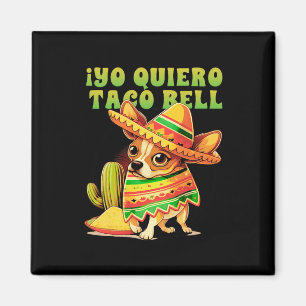 Aimant Yo Quiero Taco Chihuahua Chien Vintage Funny Bell