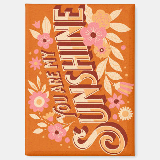 Aimant You Are My Sunshine Floral Boho Groovy Pink Orange