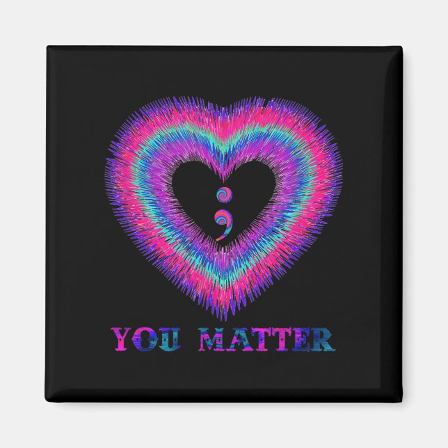 Aimant You Semicolon Heart Suicide Prevention Awareness  (Devant)