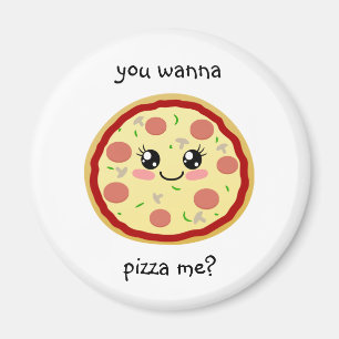 Aimant You wanna pizza me?
