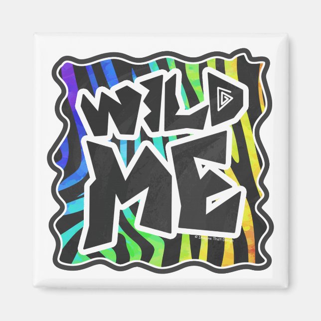 Aimant Zebra Black et Rainbow Wild Me (Devant)