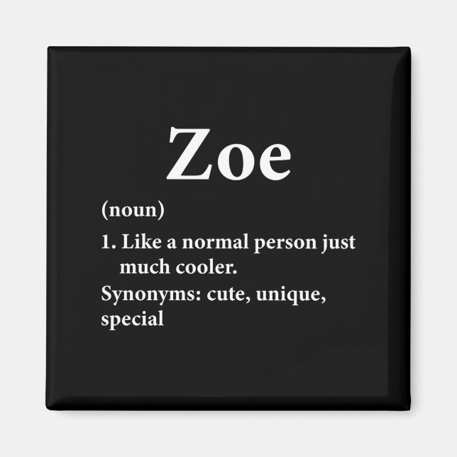 Aimant Zoe Name Definition Funny D  (Devant)
