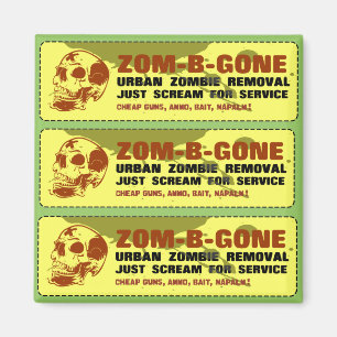Aimant Zom-B-Gone Urbain Zombie Suppression