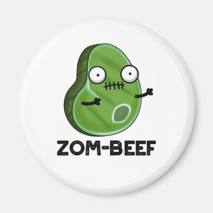 Aimant Zom-beef drôle Halloween Zombie Pun de viande Zomb