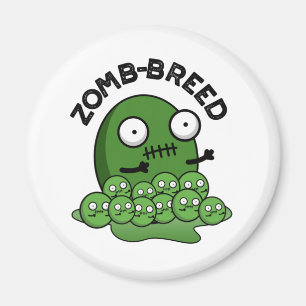 Aimant Zom-breed Funny Halloween Zombie race Pun