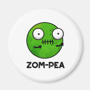Aimant Zom-pea Drôle Halloween Zombie Pea Pun