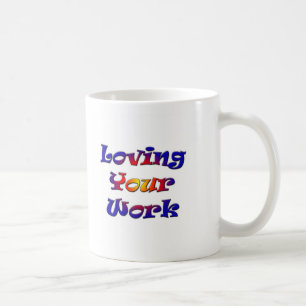 Aimer ta tasse de café de travail