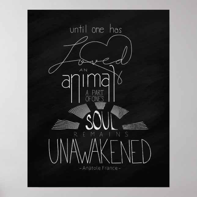 Aimer un animal Anatole France Poster Lettré à la  (Devant)