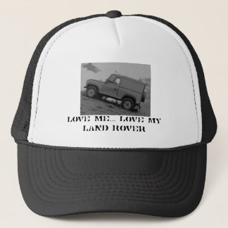 Aimez-moi… Aimez mon Land Rover. Casquette