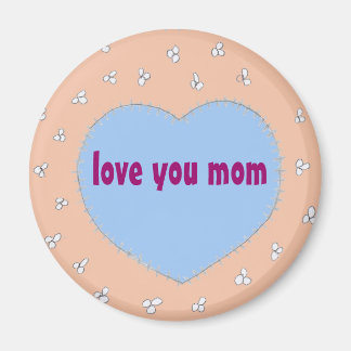 Aimez votre mère Magnet