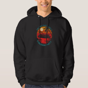 Ain´t No Party Like Pontoon Pontooning Boat Kit Mo Hoodie