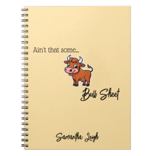 Ain’t That Some Bull Sheet Tan Snarky Funny Quote Notebook