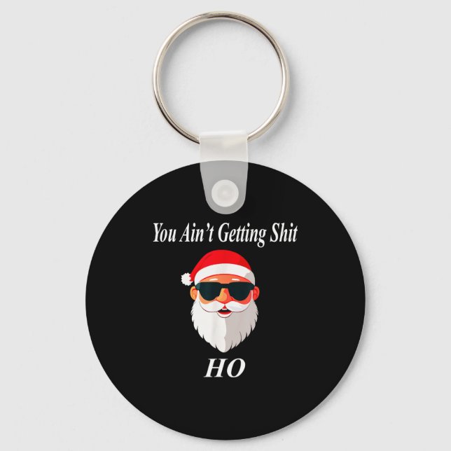 Ain't Christmas Funny Naughty Dirty Raunchy Gift A Keychain (Front)