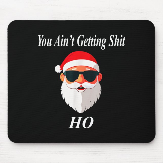 Ain't Christmas Funny Naughty Dirty Raunchy Gift A Mouse Pad (Front)