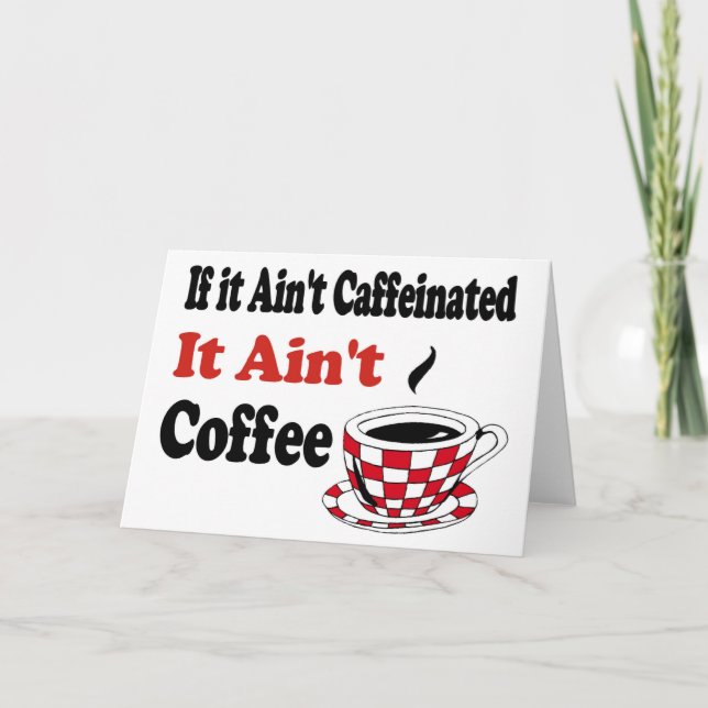 Ain't Coffee Holiday Card (Front)