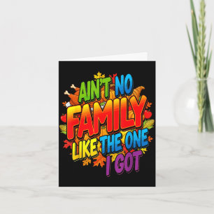 Ain't family like the one got matching family card