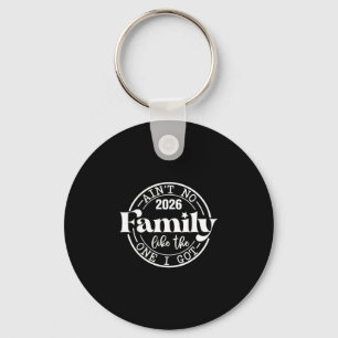 Ain't family like the one got matching family keychain