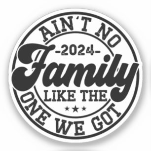 Ain't No Family Like The One We Got 2024 Reunion