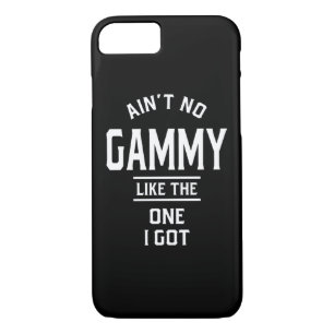 Ain't No Gammy Like The One I Got Case-Mate iPhone Case