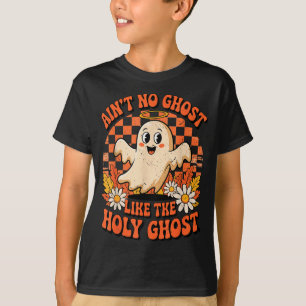 Ain't No Ghost Like The Holy Ghost Halloween Chris T-Shirt