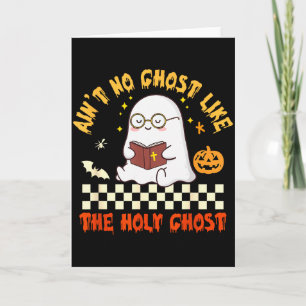 Aint No Ghost Like The Holy Ghost Jesus Christian  Card