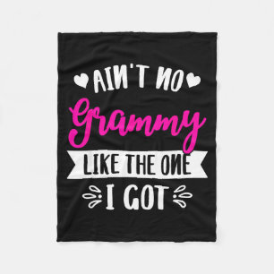 Ain't No Grammy Like The One I Got Family Reunion Fleece Blanket