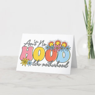 Ain't No Hood Like Motherhood Funny Mother's Day  Holiday Card