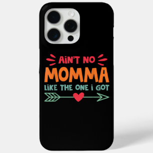 Ain't No Momma Like The One I Got Mom Love Retro V iPhone 15 Pro Max Case