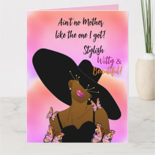 Ain't No Mother Like The One I Got Mother's Day Card