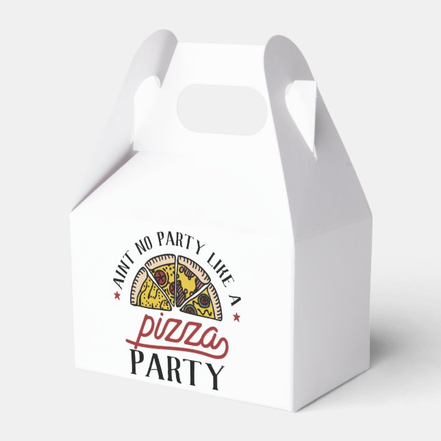 Aint No Party Like A Pizza Party Favor Box (Front Side)