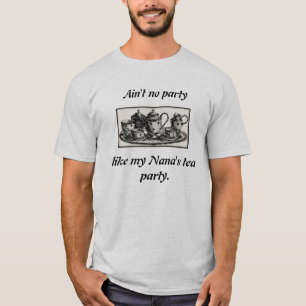 Ain't No Party T-Shirt