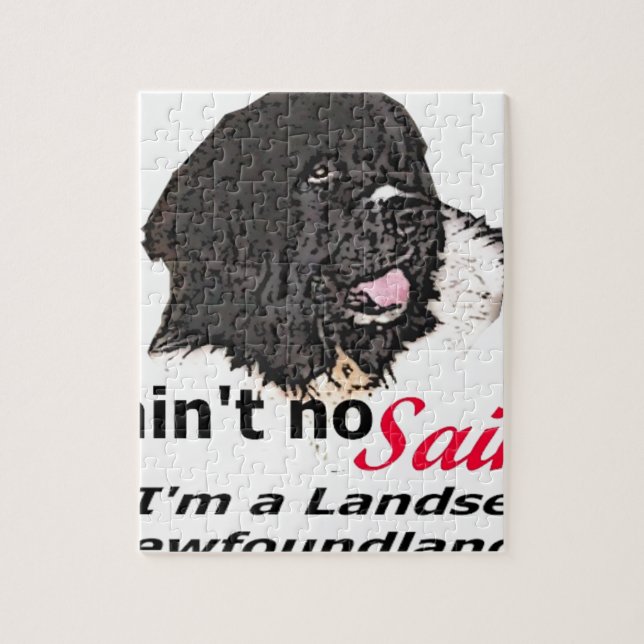 Ain't No Saint... I'm a Landseer (Newfoundland) Jigsaw Puzzle (Vertical)