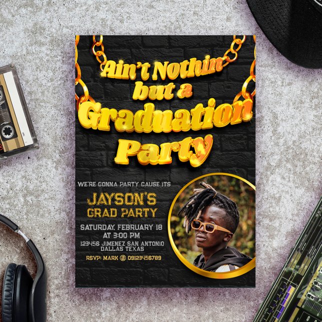 Ain't Nothin but a Graduation Party with Photo Invitation (Ain't Nothin but a Graduation Party with Photo Invitation)