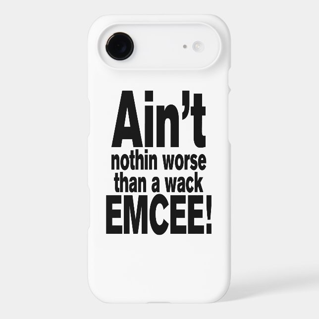 Ain't nothin worse than a wack EMCEE! (Back)