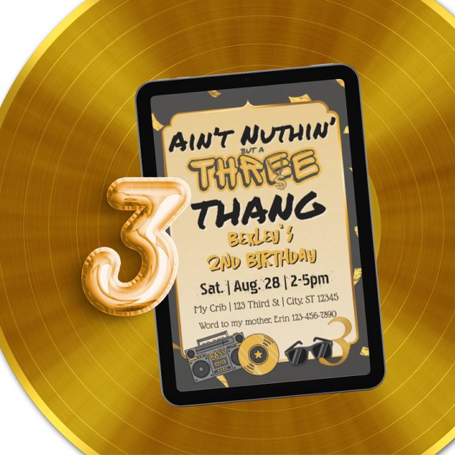 Aint' Nuthin' but a 3 Thang 3rd Birthday Invitation (Creator Uploaded)