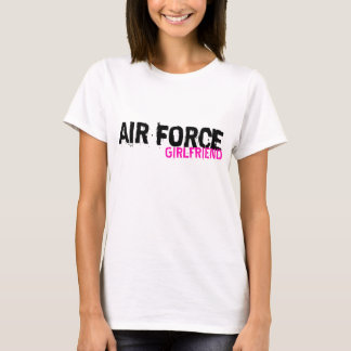 Air Force Girlfriend T-Shirt