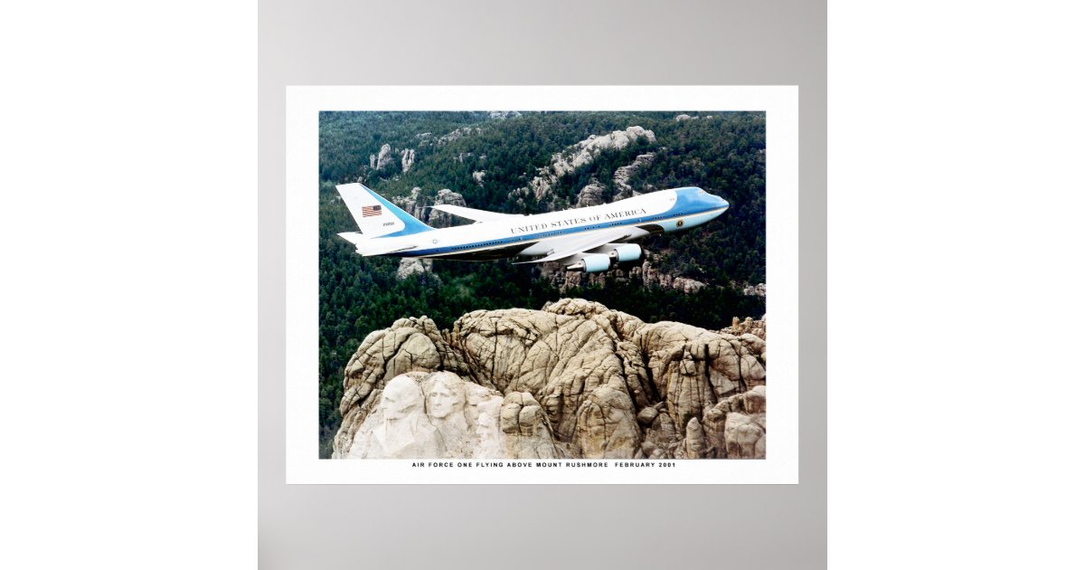 Air Force One Flying Over Mount Rushmore Poster | Zazzle